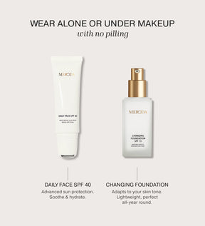 Daily Face SPF 40 and Changing Foundation shown together for a smooth, no-pilling base.